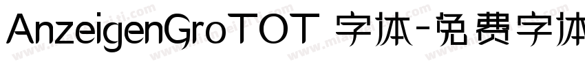 AnzeigenGroTOT 字体字体转换
